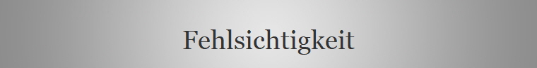 Fehlsichtigkeit